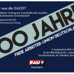 100 Jahre Freie Arbeiter-Union Deutschlands