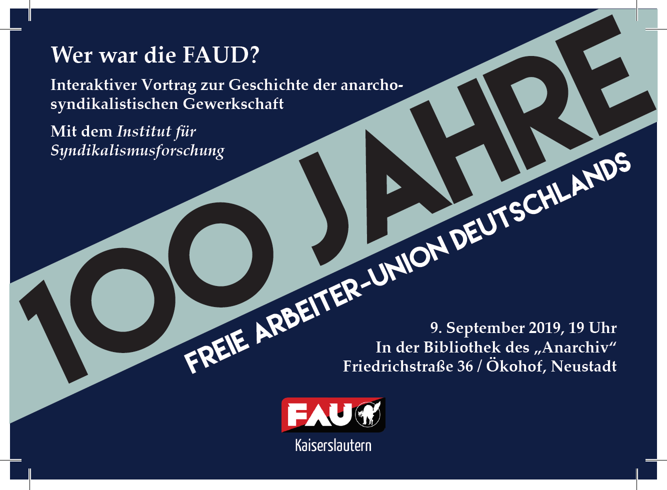100 Jahre Freie Arbeiter-Union Deutschlands